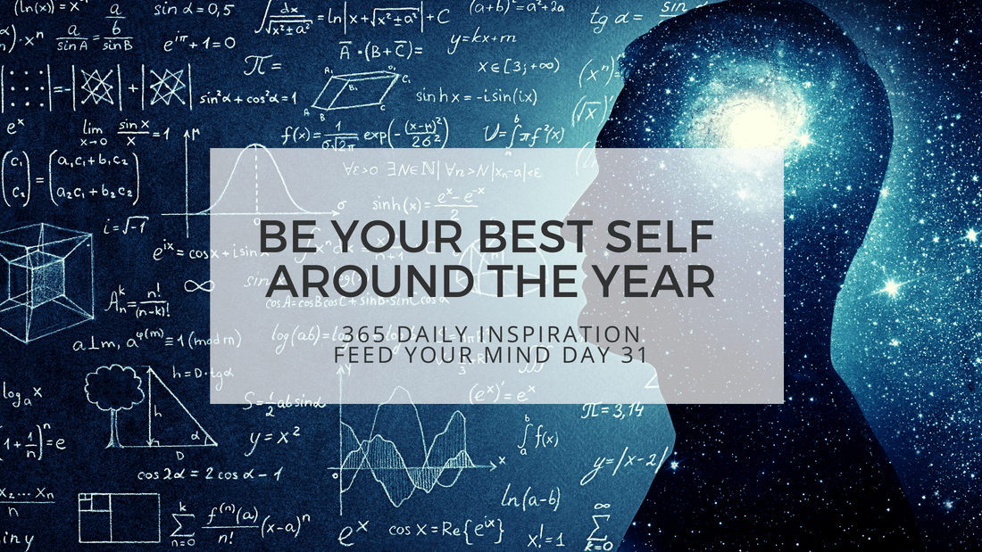 FEED YOUR MIND DAY 31