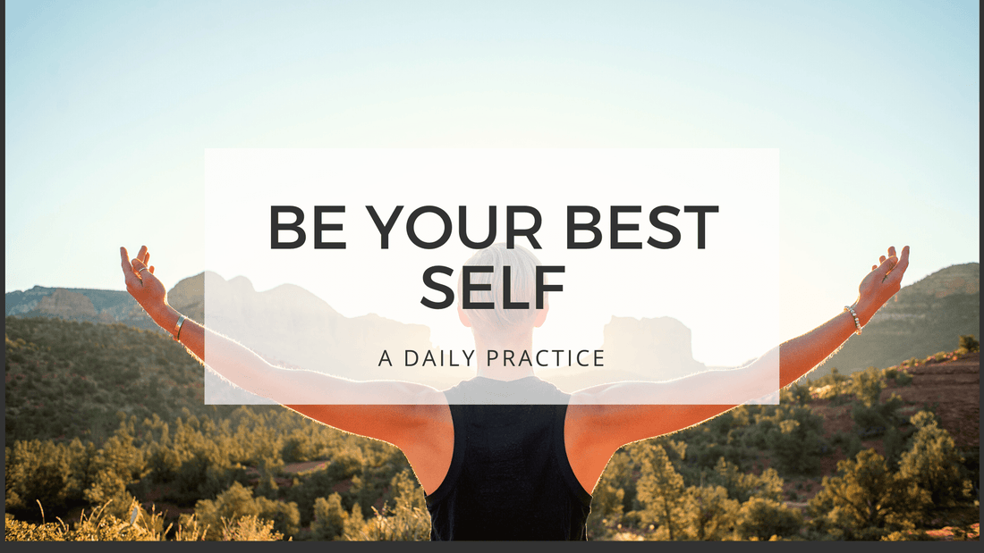 BE YOUR BEST SELF - Expand yourself