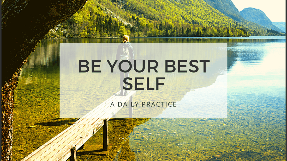 BEST YOUR BEST SELF - Nature