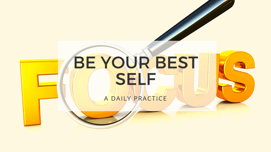 BE YOUR BEST SELF - Only positive thoughts allowed Day 7