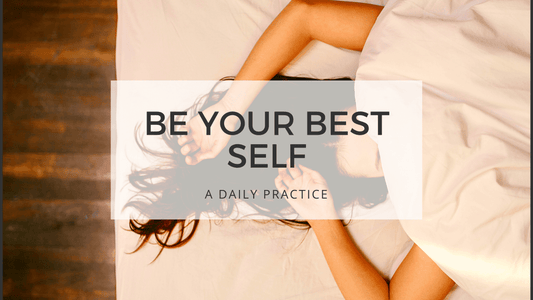 BE YOUR BEST SELF-Sleep