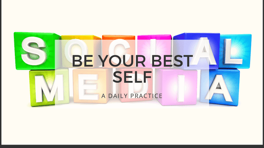 BE YOUR BEST SELF- Social media