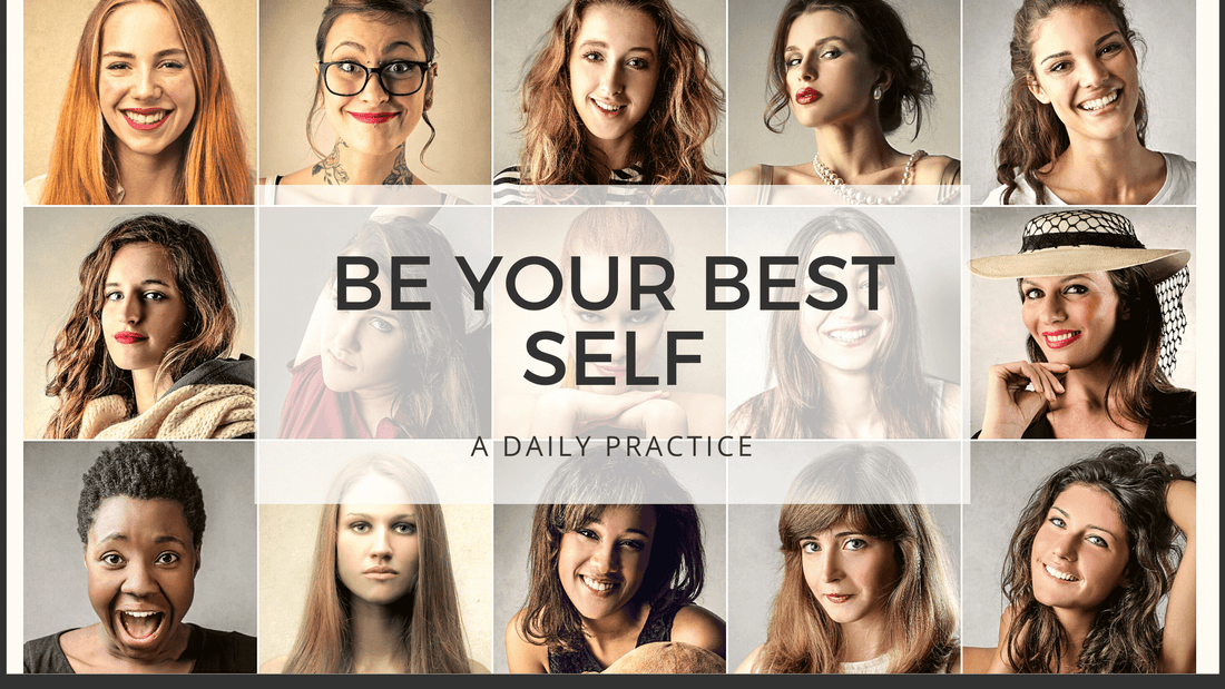 BE YOUR BEST SELF - beauty