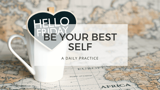 BE YOUR BEST SELF - the truth about ourselves