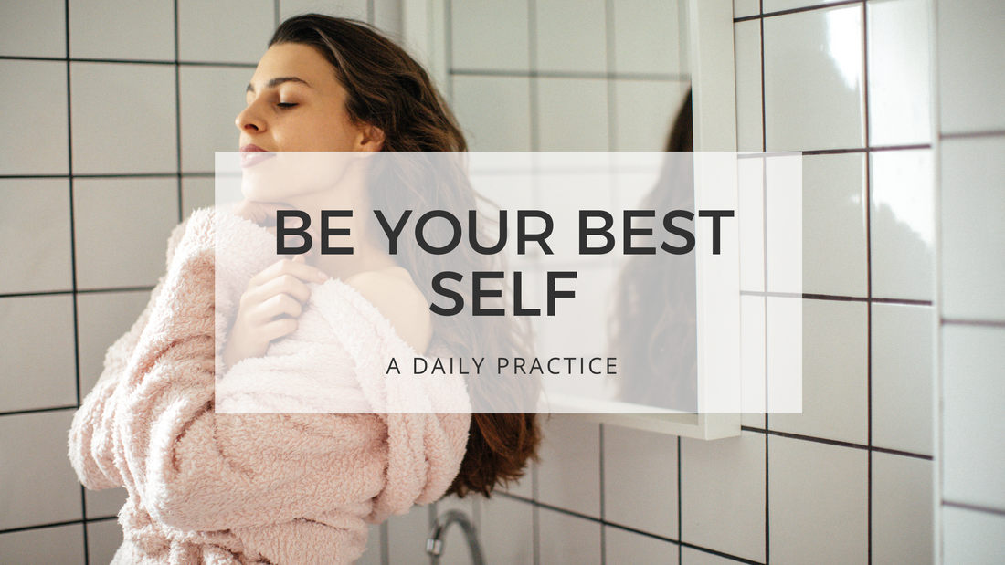 BE YOUR BEST SELF - how do i love me