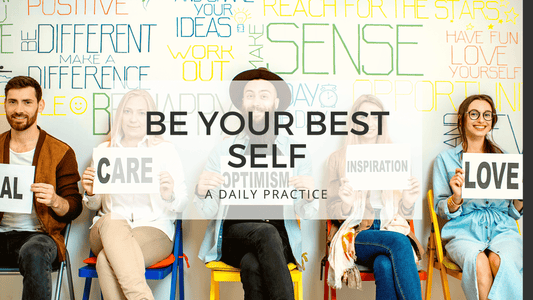 BE YOUR BEST SELF - mental health 2