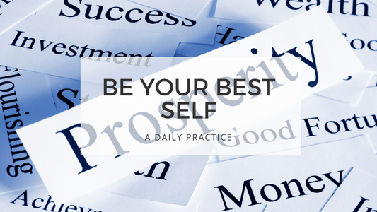 BE YOUR BEST SELF - your financial self-image