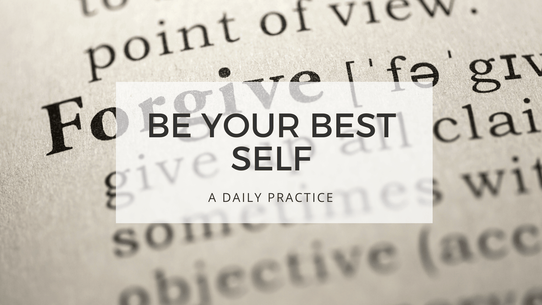 BE YOUR BEST SELF - self-compassion