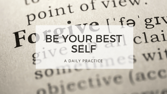 BE YOUR BEST SELF - self-compassion