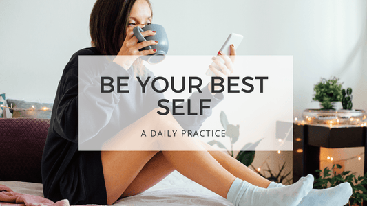 BE YOUR BEST SELF - accepting yourself