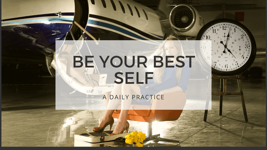 BE YOUR BEST SELF - wealth