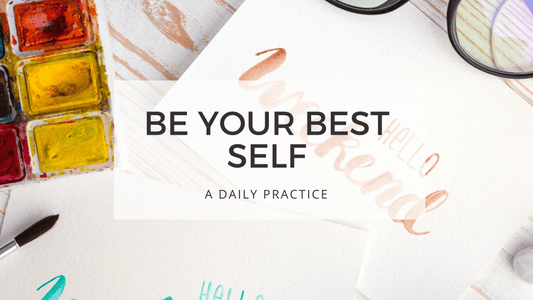 BE YOUR BEST SELF - rest relax and refine