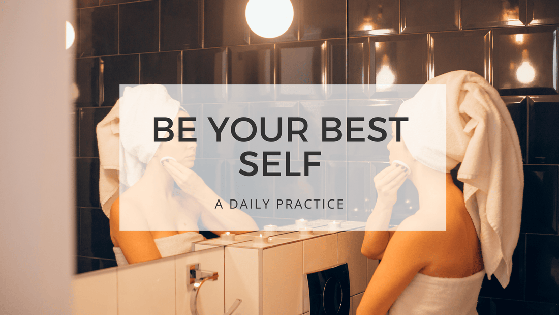 BE YOUR BEST SELF - evening routine