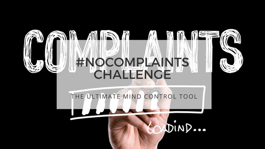 #nocomplaints challenge