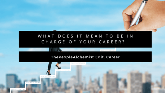 be in charge of your career