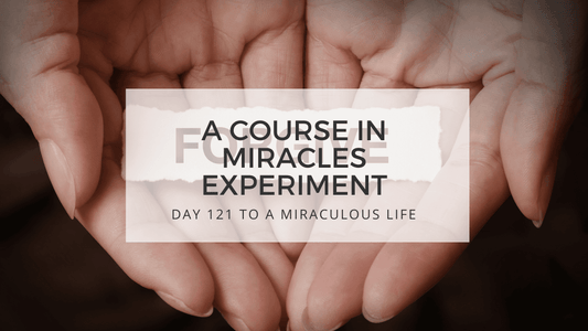 Lesson 121 ro a miraculous life