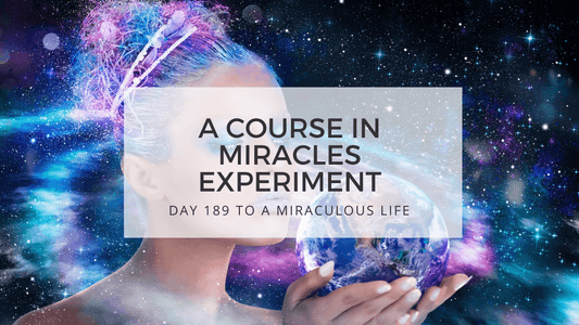 lesson 189 to a miraculous life