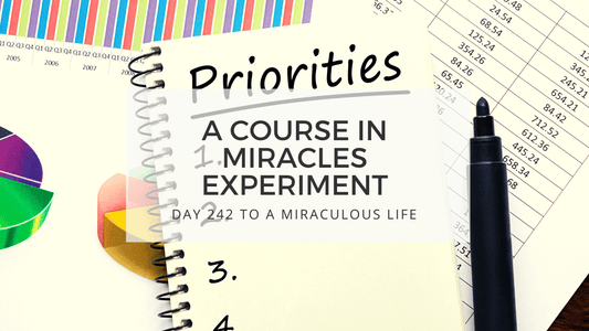 lesson 242 to a miraculous life