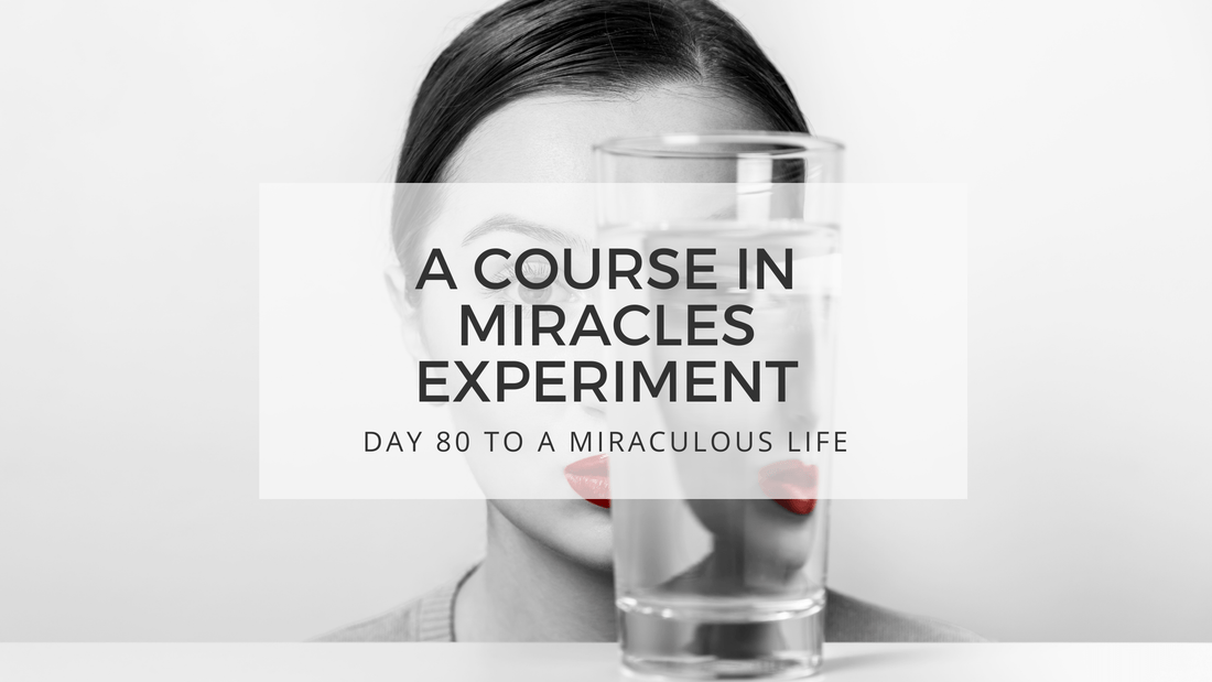 lesson 80 to a miraculous life