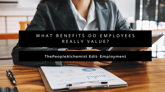 What benefits do employees really value