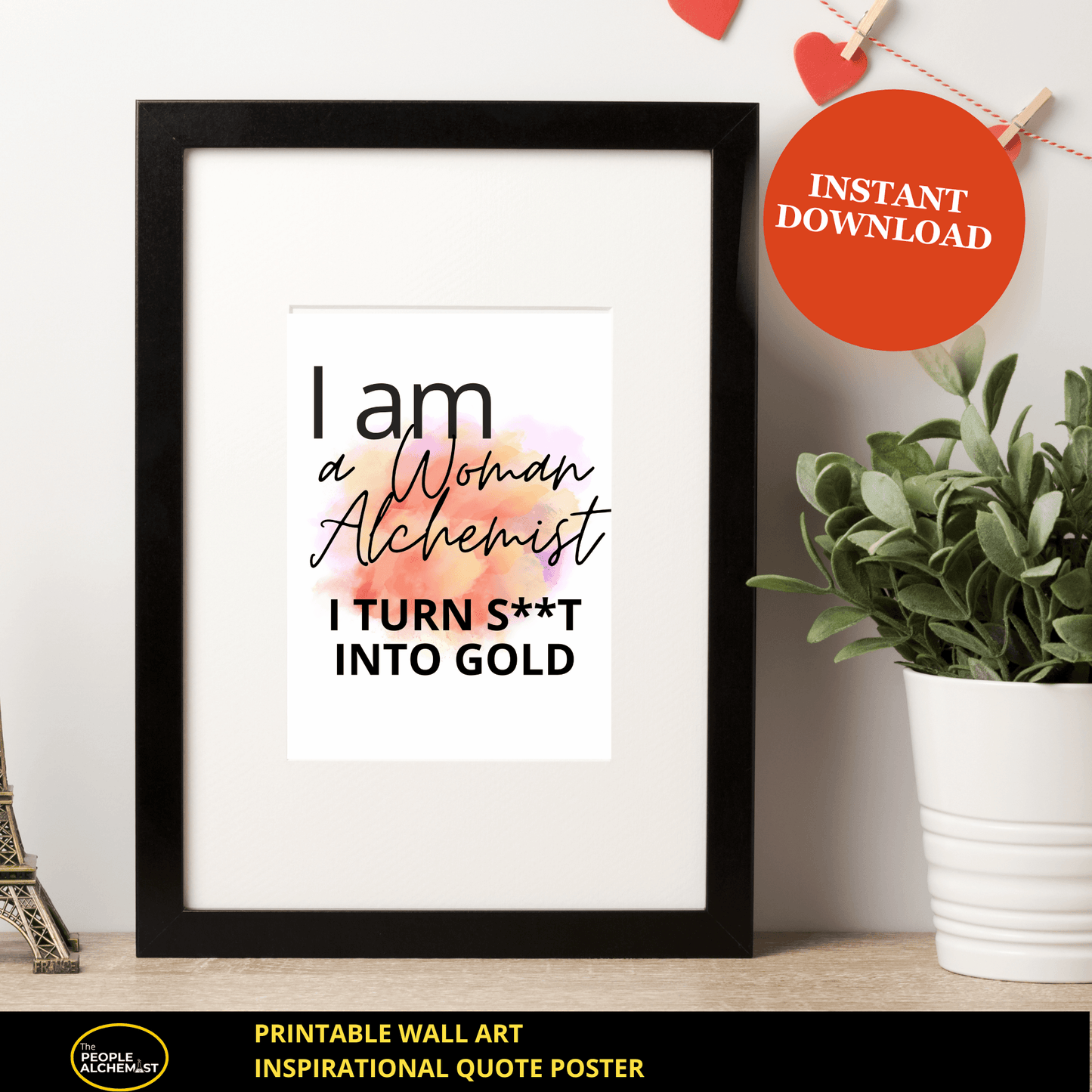 "I am a Woman Alchemist" inspirational quote poster printable wall art ( splash color design). Instant download file after purchase