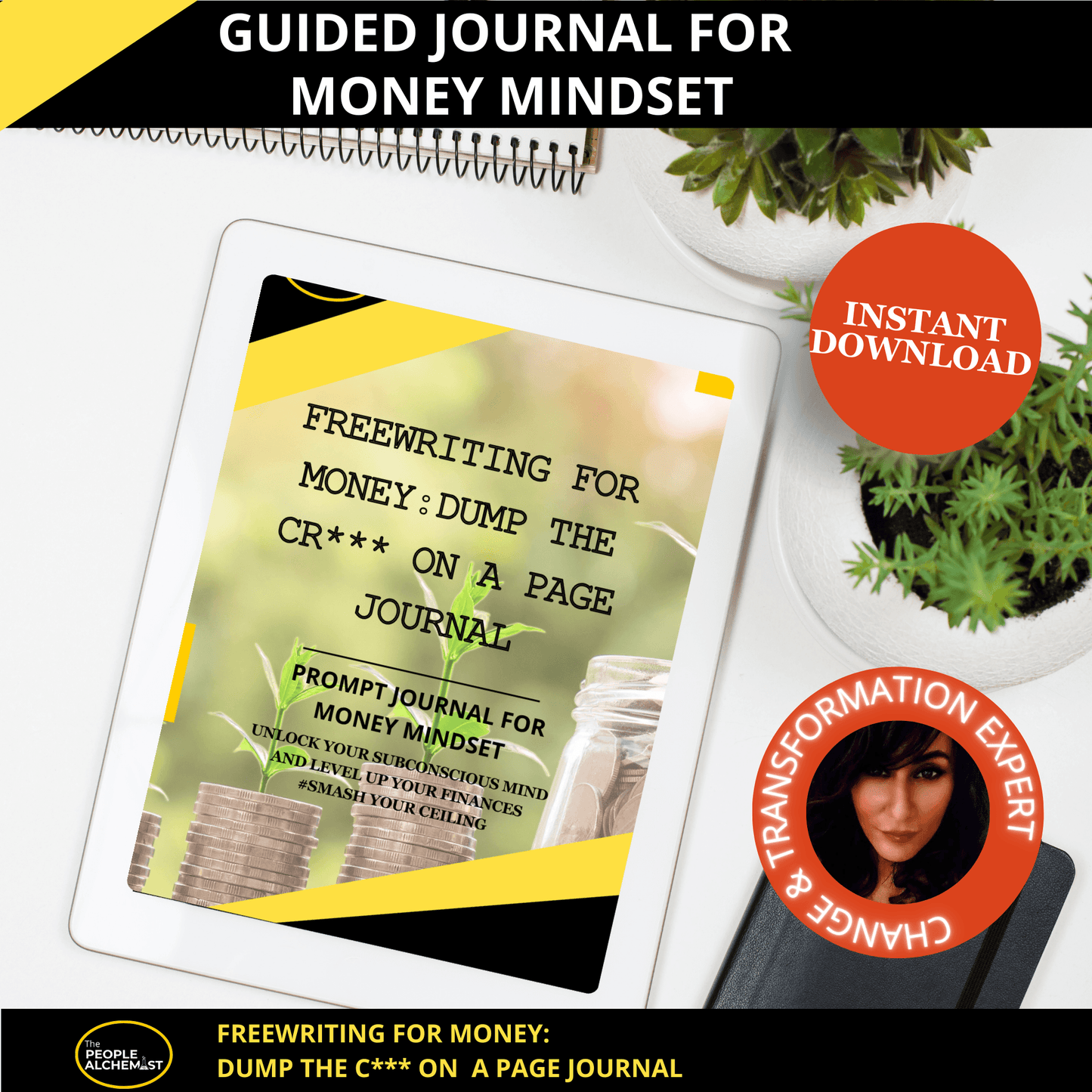 Guided journal money mind. Freewriting for money: dump the c*** on a page journal. Image showing iPad on a white table next to plan showing the cover of the prompt journal for money mindset. Instant download after purchase