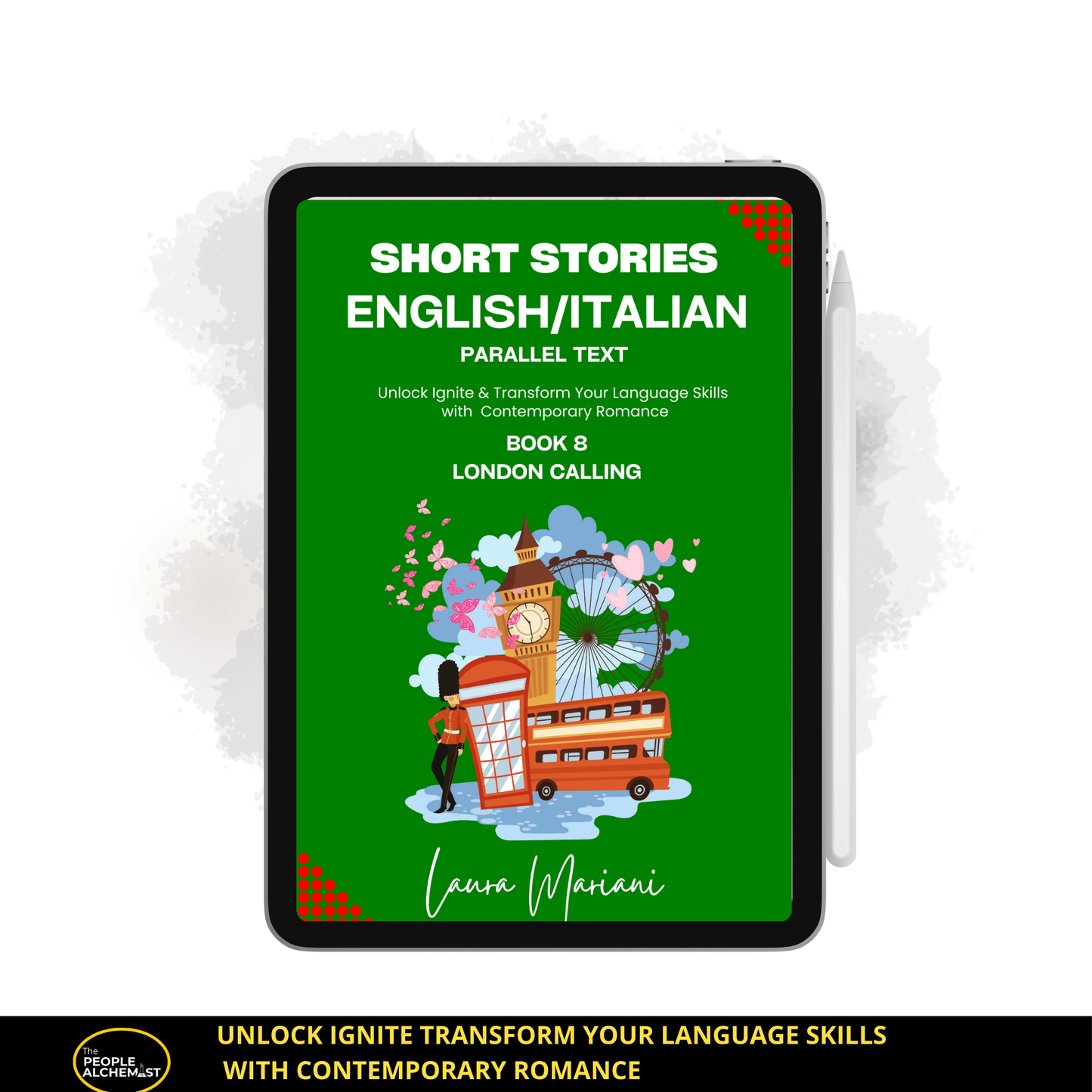 Short stories English Italian parallel text book 8 "London Calling". Image of iPad with book 8 cover.t