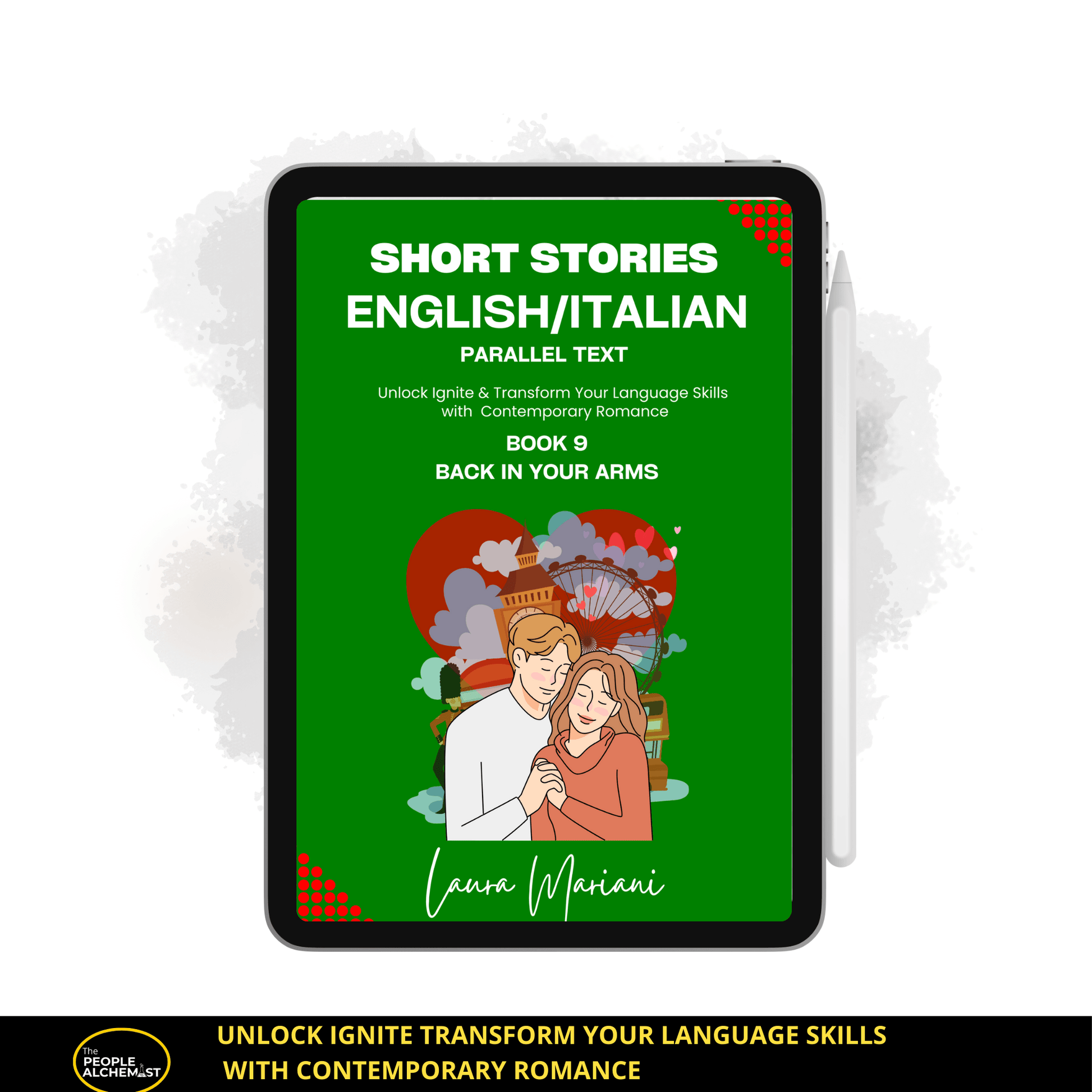 Short stories English Italian parallel text book 9 "Back in your arms". Image showing iPad displaying book 9 cover